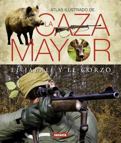 La Caza Mayor (libro Original)