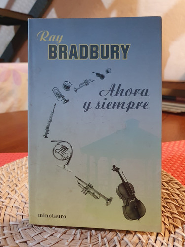 Ahora Y Siempre Ray Bradbury