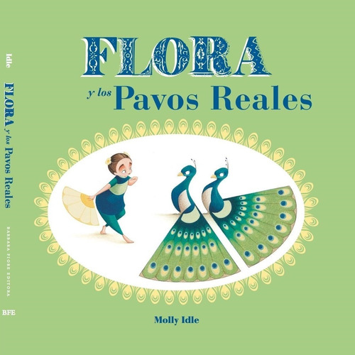 Flora Y Los Pavos Reales (t.d)