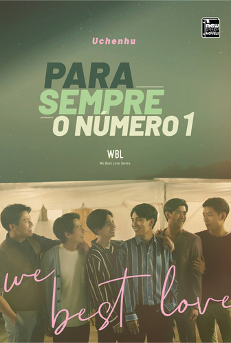 We Best Love: Para Sempre O Número 1, De Uchenhu. Editora Newpop, Capa Mole, Edição 1 Em Português, 2023