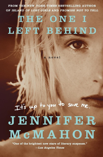 Libro:  The One I Left Behind: A Novel