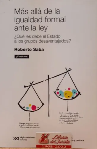 Mas Allá De La Igualdad Formal Ante La Ley 3ra. Edicion - Sa
