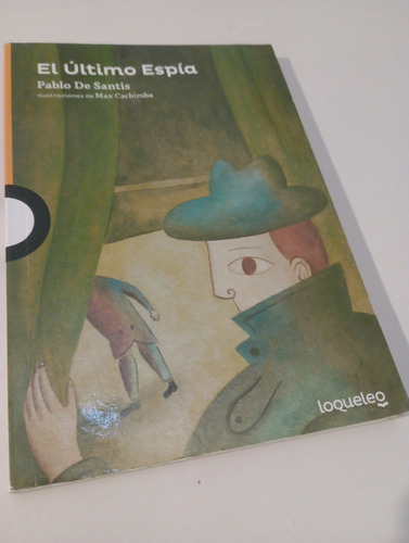 El Último Espía - Pablo De Santis (Usado)