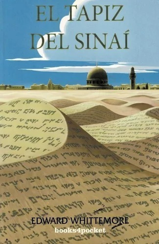 El Tapiz Del Sinaí - Edward Whittemore - Libro Nuevo