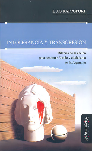 Intolerancia Y Transgresion, De Rappoport, Luis. Serie N/a, Vol. Volumen Unico. Editorial Miño Y Davila, Tapa Blanda, Edición 1 En Español
