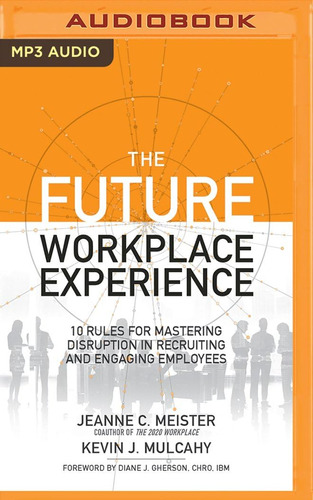 Libro:  Future Workplace Experience, The