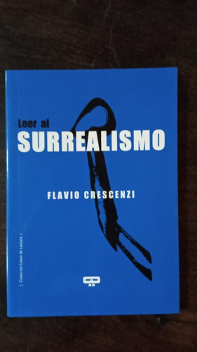 Leer Al Surrealismo - Flavio Crescenzi - Quadrata