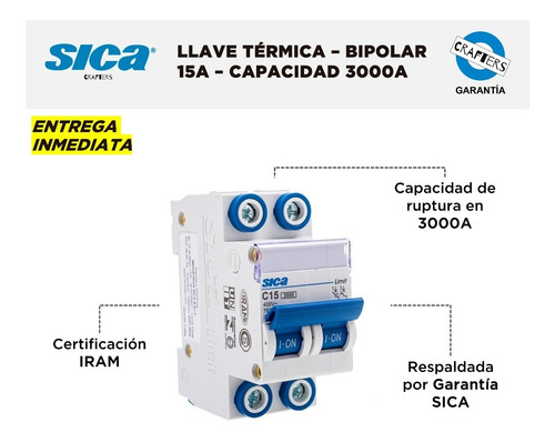 Imagen 2 de 6 de Llave Térmica Sica - Bipolar 15a - Capacidad 3000a - Iram