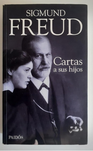 Cartas A Sus Hijos - Sigmund Freud - Paidós