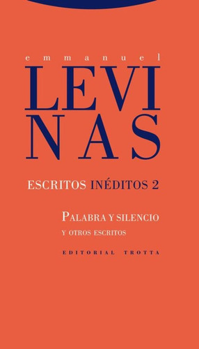 Escritos Inéditos 2 - Emmanuel Lévinas