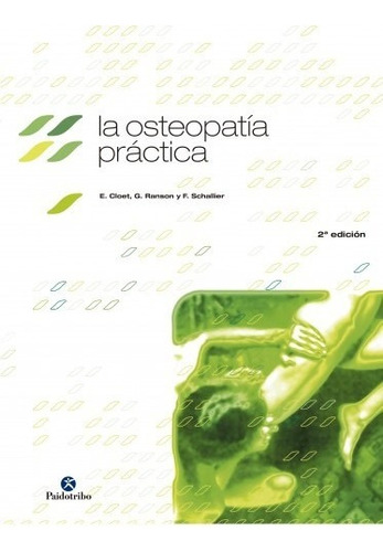 Osteopatía Práctica De Cloet, E. Editorial Paidotribo Tapa Blanda en Español