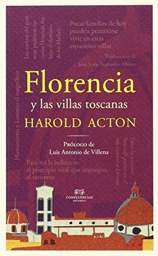 Libro Florencia Y Las Villas Toscanas  De Acton Harold