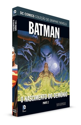 Batman: O Nascimento Do Demônio: Parte 2, De Bob Schreck. Série Dc Graphic Novels Editora Eaglemoss, Capa Dura, Edição 16 Em Português, 2015