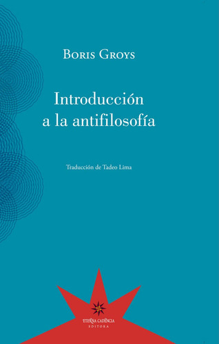 Libro Introducciã³n A La Antifilosofã­a