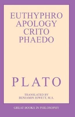 Libro The Euthyphro, Apology, Crito, And Phaedo - Plato