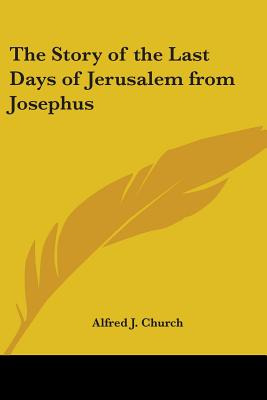 Libro The Story Of The Last Days Of Jerusalem From Joseph...