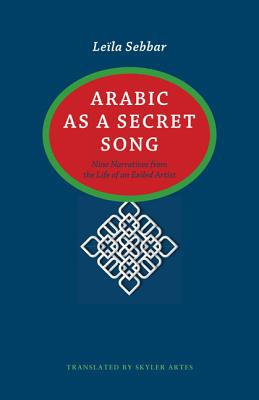 Libro Arabic As A Secret Song - Sebbar, Leã¯la