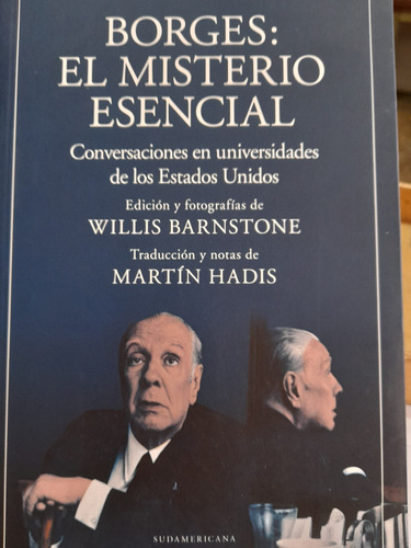 Borges El Misterio Esencial.jorge Luis Borges.  Sudamericana