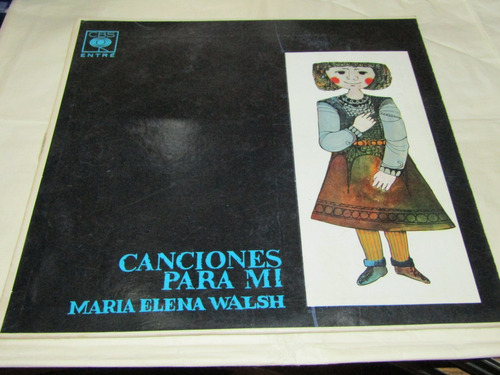 Vinilo De María Elena Walsh ''canciones Para Mi'' 009