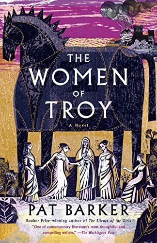 The Women Of Troy A Novel, De Barker, Pat. Editorial Anchor, Tapa Blanda En Inglés, 2022