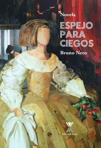 Espejo Para Ciegos / Bruno Nero
