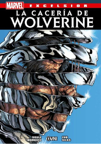 Libro - Marvel Excelsior 28: La Caceria De Wolverine - Soul