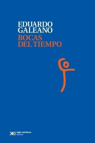 Libro Bocas Del Tiempo /eduardo Galeano