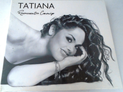 Tatiana - Reencuentro Conmigo Digipack Cerrado Cd