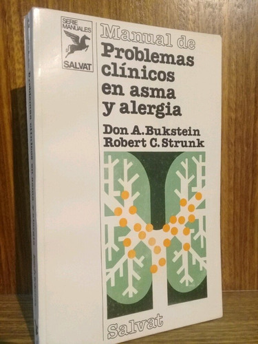 Manual De Problemas Clínicos En Asma Y Alergia - Bukstein