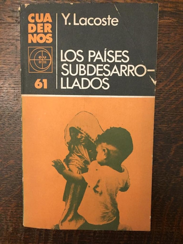 Libro Los Paises Subdesarrollados De Y. Lacoste