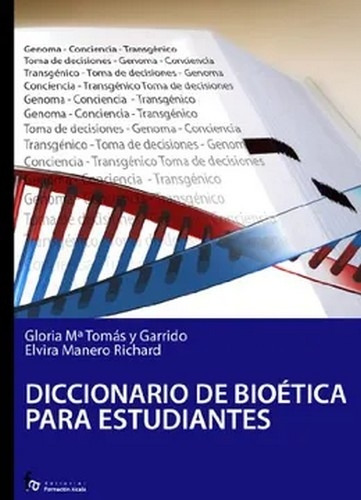 Libro Diccionario De Bioética Para Estudiantes
