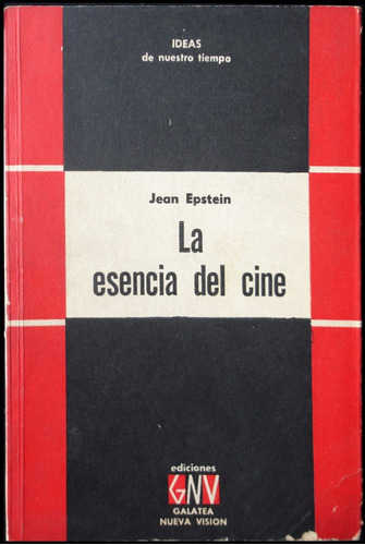 La Escencia Del Cine. Jean Epstein. 49n 363