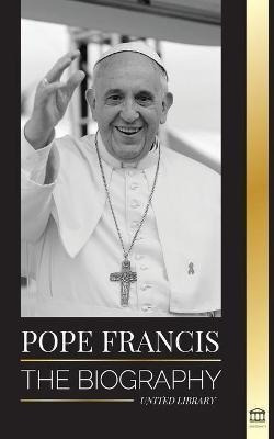 Libro Pope Francis : The Biography - Jorge Mario Bergogli...