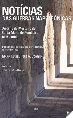 Notícias Guerras Napoleónicas - Maria Isabel Coutinho
