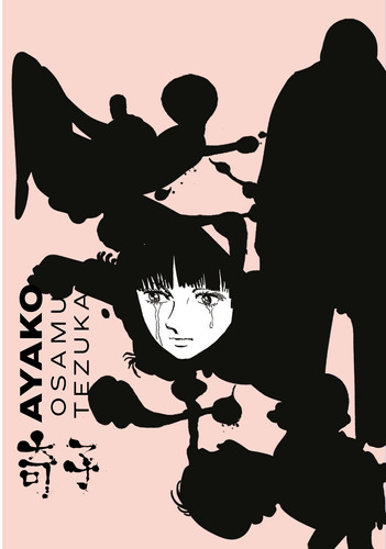 Ayako, de Tezuka, Osamu. Editora Campos Ltda, capa dura em português, 2018