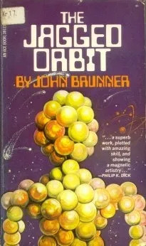 John Brunner: The Jagged Orbit