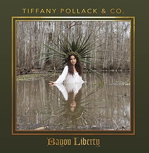 Cd Bayou Liberty - Tiffany Pollack And Co.
