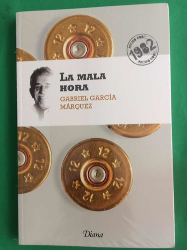 Gabriel García Márquez: La Mala Hora