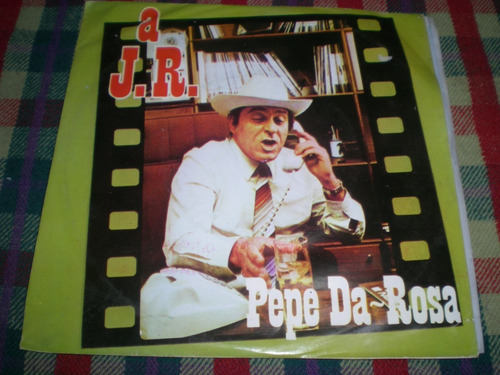 Pepe Da Rosa / A J.r. Vinilo Simple Promo (7)