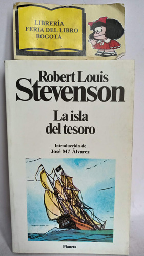 Robert Louis Stevenson - La Isla Del Tesoro - Novela - 1990