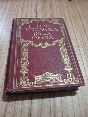 Libro El Libro Victrola De La Opera _ Tapa Dura