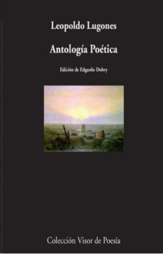 Libro Antología Poética - Lugones