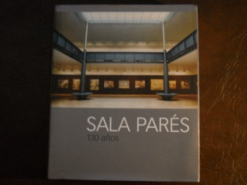 Sala Pares Catalogo Galeria De Arte Barcelona Cataluña