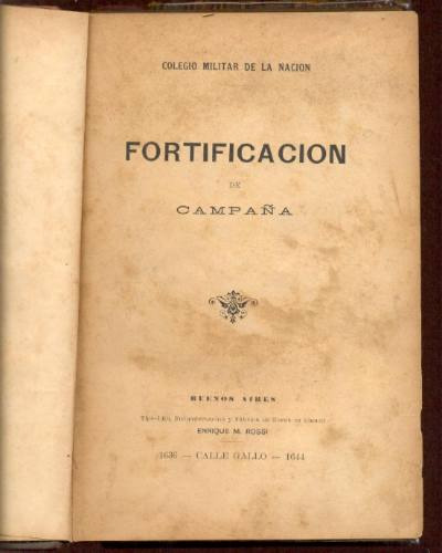 Fortificación De Campaña. Colegio Militar De La Nación-unico