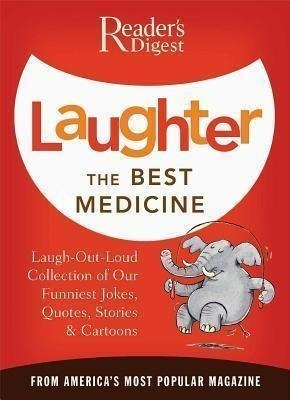 Laughter The Best Medicine : More Than 600 Jokes, (original)