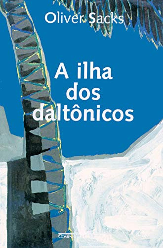 Libro Ilha Dos Daltonicos, A