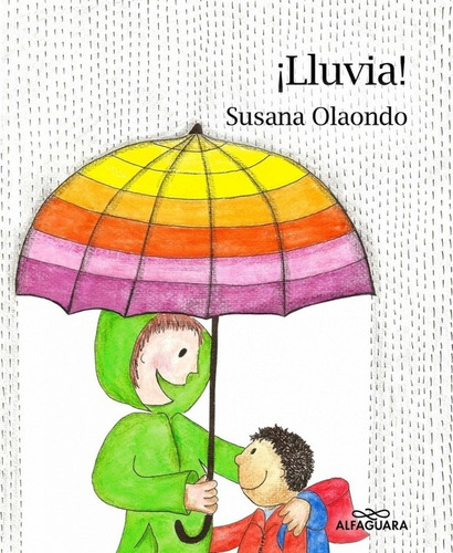 Lluvia! - Susana Olaondo