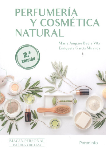 Perfumeria Y Cosmetica Natural 2 A Ed 2023 - Garcia Miranda 