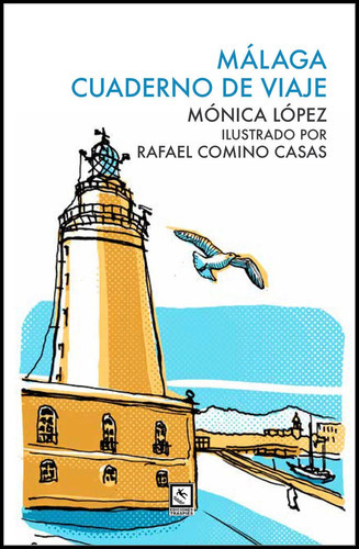 Mãâ¡laga, Cuaderno De Viaje, De López Soler, Mónica. Editorial Ediciones Traspiés, Tapa Blanda En Español