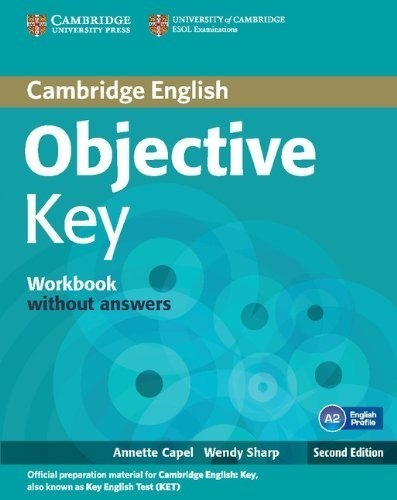 Objective Key Workbook Without Answers Cambridge Second Ed